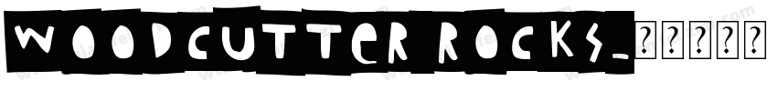 Woodcutter Rocks字体转换